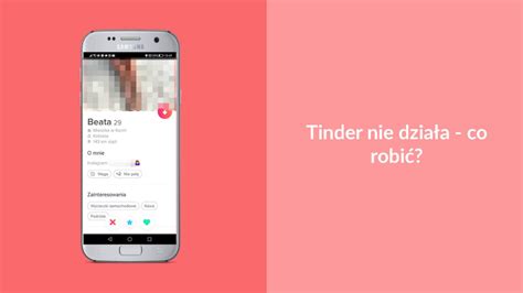 dlaczego nie mogę pobrać tindera|Rozwiązywanie problemów – Tinder